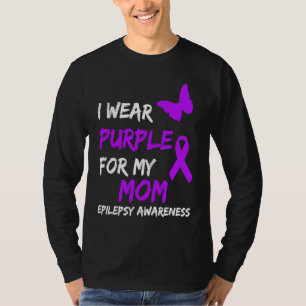 Epilepsie Ik Draag Paars Voor Mijn Moeder Lint T-shirt