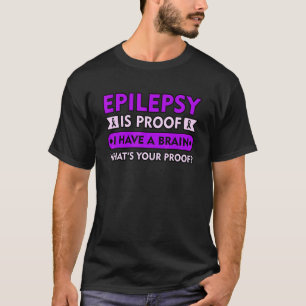 Epilepsie is een bewijs van Paarse bewustwording v T-shirt