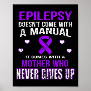 Epilepsie Komt Met Een Moeder Die Nooit Opgeeft  Poster