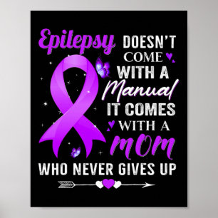 Epilepsie komt niet met een Manual Awareness Purp Poster