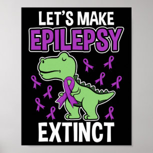 Epilepsie Uitgestorven T-Rex Epilepsie Bewustzijn  Poster
