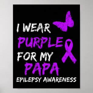 Epilepsiebewustzijn Ik draag paars voor mijn papa Poster