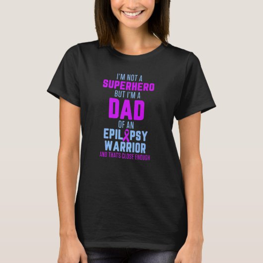 Epilepsy Awareness Dad Hero Epileptic Warrior Surv T-shirt (Voorkant)