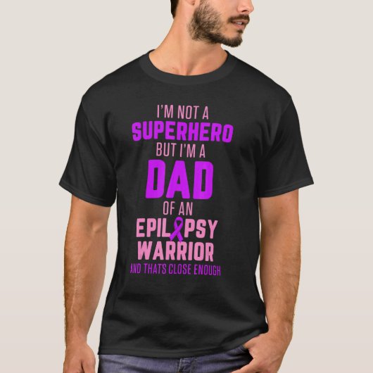 Epilepsy Awareness Dad Hero Epileptic Warrior Surv T-shirt (Voorkant)