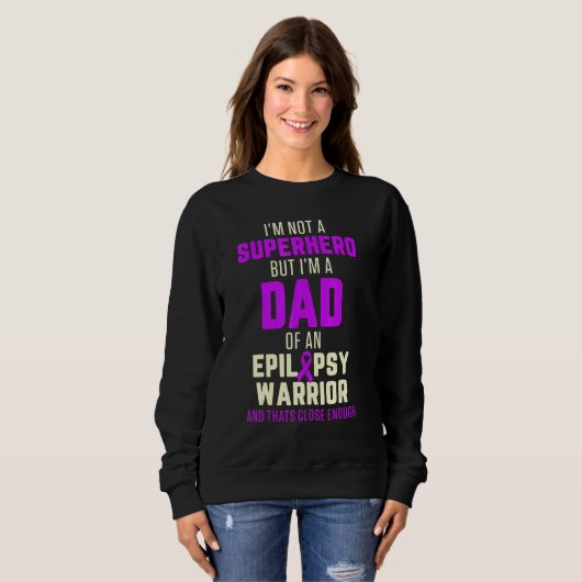 Epilepsy Awareness Dad Hero Epileptic Warrior Surv Trui (Voorkant volledig)