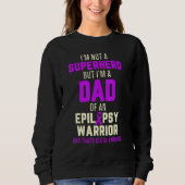 Epilepsy Awareness Dad Hero Epileptic Warrior Surv Trui (Voorkant)