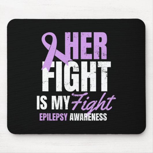 Epilepsy Awareness Design Her Fight My Gift Muismat (Voorkant)
