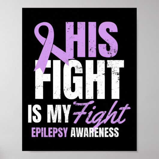 Epilepsy Awareness Design his Fight My Gift Poster (Voorkant)