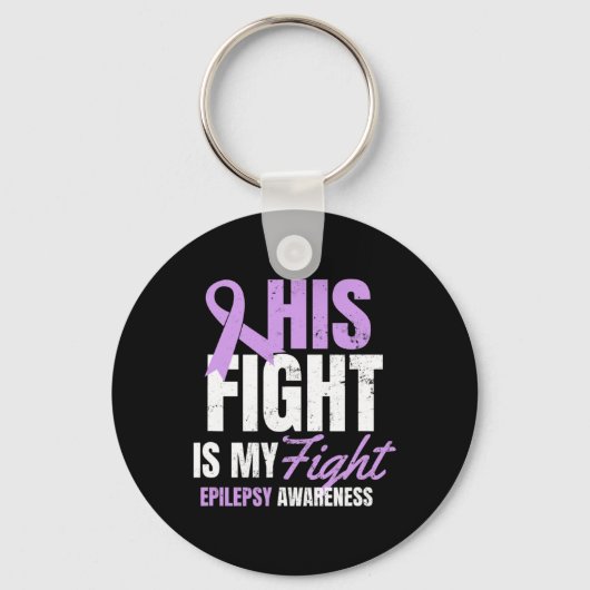 Epilepsy Awareness Design his Fight My Gift Sleutelhanger (Voorkant)