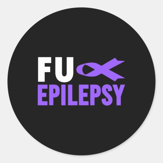 Epilepsy Awareness - Fu Epilepsy Awareness Epileps Ronde Sticker (Voorkant)
