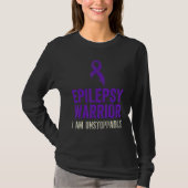 Epilepsy Awareness Fun Medical Epileptic Warrior S T-shirt (Voorkant)