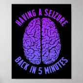 Epilepsy Awareness Having Seizure Epileptic Warrio Poster (Voorkant)