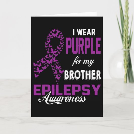 Epilepsy Awareness I Wear Purple For My Brother Fa Kaart (Voorkant)