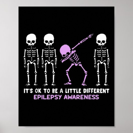 Epilepsy Awareness It's Ok To Be A Little Differen Poster (Voorkant)