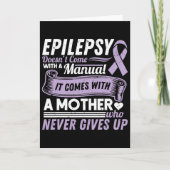 Epilepsy Awareness Mom Doesn't Come With A Manual Kaart (Voorkant)