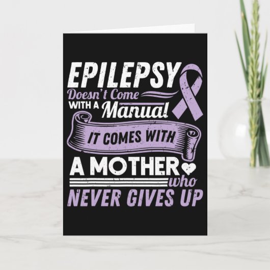 Epilepsy Awareness Mom Doesn't Come With A Manual Kaart (Voorkant)