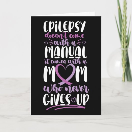 Epilepsy Awareness Mom Doesn't Come With A Manual Kaart (Voorkant)