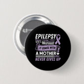 Epilepsy Awareness Mom Doesn't Come With A Manual Ronde Button 5,7 Cm (Voorkant /achterkant)