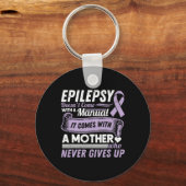 Epilepsy Awareness Mom Doesn't Come With A Manual Sleutelhanger (Voorkant)