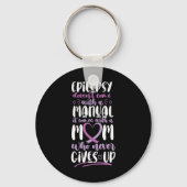 Epilepsy Awareness Mom Doesn't Come With A Manual Sleutelhanger (Voorkant)