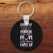 Epilepsy Awareness Mom Doesn't Come With A Manual Sleutelhanger (Voorkant)