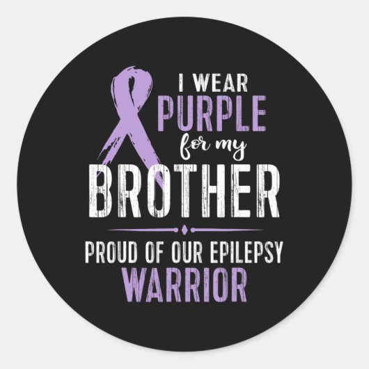 Epilepsy Awareness My Brother Warrior Tee  Ronde Sticker (Voorkant)
