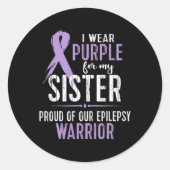 Epilepsy Awareness My Sister Warrior Tee  Ronde Sticker (Voorkant)
