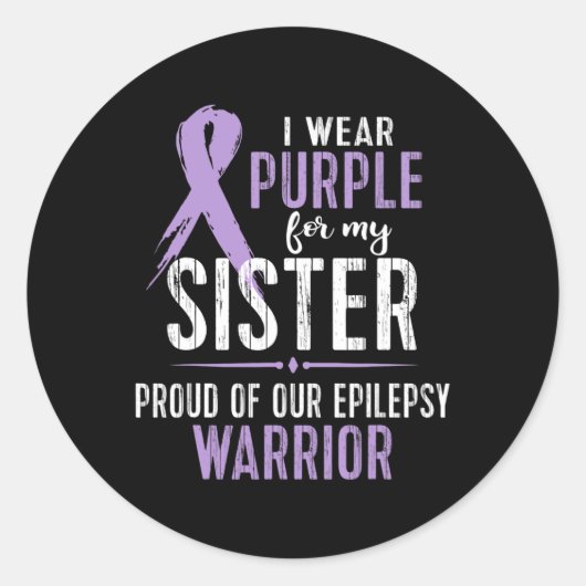 Epilepsy Awareness My Sister Warrior Tee Ronde Sticker (Voorkant)