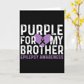 Epilepsy Awareness Purple For My Brother Ribbon Kaart (Gele Bloem)