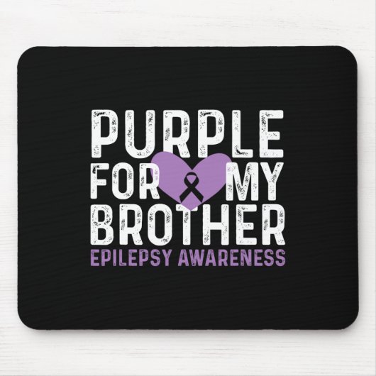 Epilepsy Awareness Purple For My Brother Ribbon  Muismat (Voorkant)