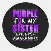 Epilepsy Awareness Purple For My Sister Ribbon  Ronde Sticker (Voorkant)