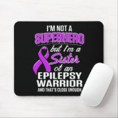 Epilepsy Awareness Sister Hero Epileptic Warrior S Muismat (Met muis)