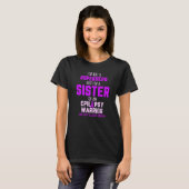 Epilepsy Awareness Sister Hero Epileptic Warrior S T-shirt (Voorkant volledig)