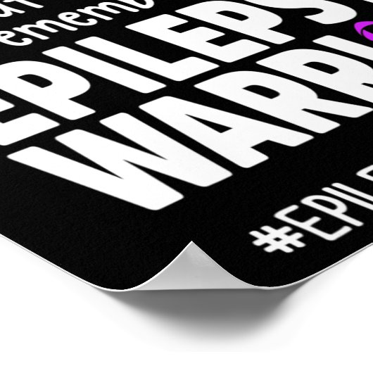 Epilepsy Awareness Write It Epileptic Warrior Surv Poster (Hoek)