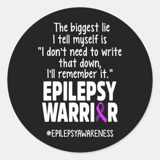 Epilepsy Awareness Write It Epileptic Warrior Surv Ronde Sticker (Voorkant)