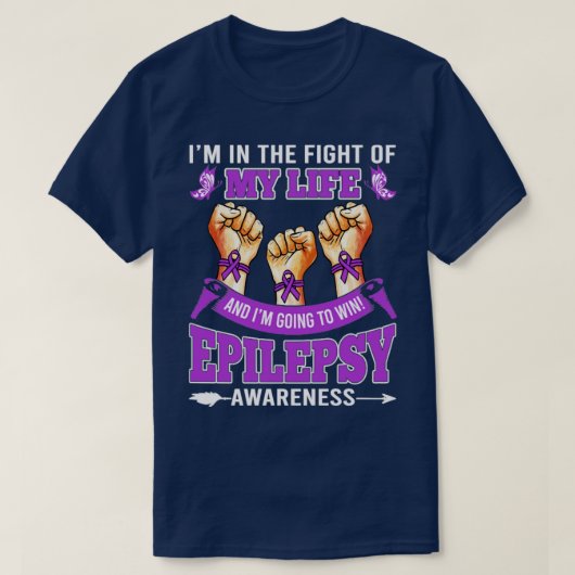 Epilepsy Bewustheid in de strijd tegen mijn leven T-shirt (Design voorkant)