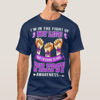 Epilepsy Bewustheid in de strijd tegen mijn leven T-shirt
