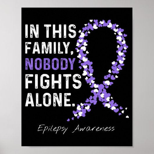 Epilepsy Bewustheid in deze familie Niemand vecht Poster (Voorkant)