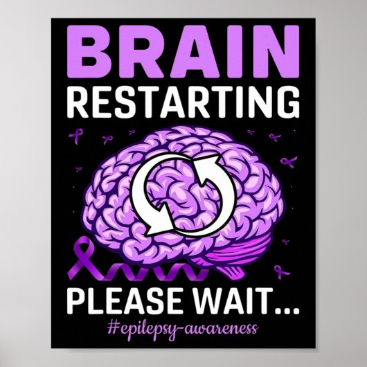 Epilepsy Bewustmaking Funny Brain Restarting Alsje Poster (Voorkant)
