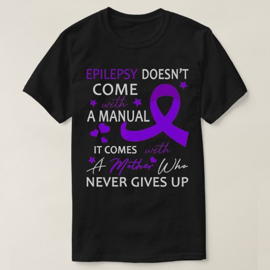 Epilepsy heeft geen handleiding t-shirt (Design voorkant)