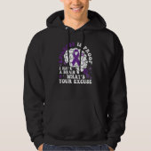Epilepsy Is Proof I Have a Brain What's Your Excus Hoodie (Voorkant)