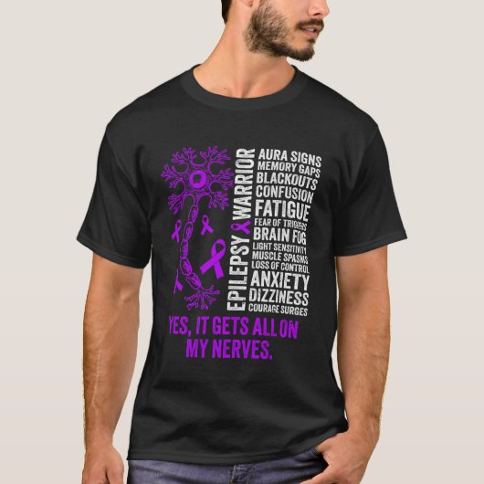 Epilepsy Warrior Epilepsy Awareness It Gets All on T-shirt (Voorkant)