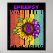 Epilepsy Warrior Het is niet voor het Weak Poster (Voorkant)