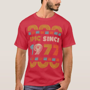 Episch sinds 1977 Verjaardagscadeau Familie BbayGi T-shirt