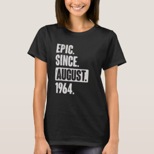 Episch sinds augustus 1964 58 Jaar oud 58ste verja T-shirt