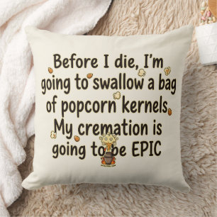 Epische Crematie Popcornpitten Grappig Kussen
