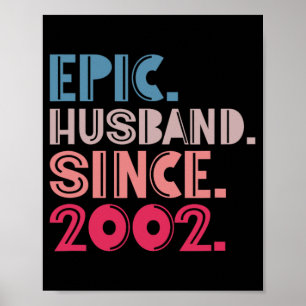 Epische man sinds 2002 20ste bruiloft Jubileum R Poster