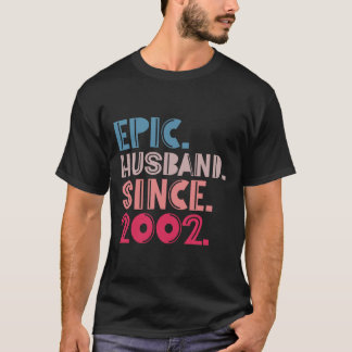 Epische man sinds 2002 20ste bruiloft Jubileum R T-shirt