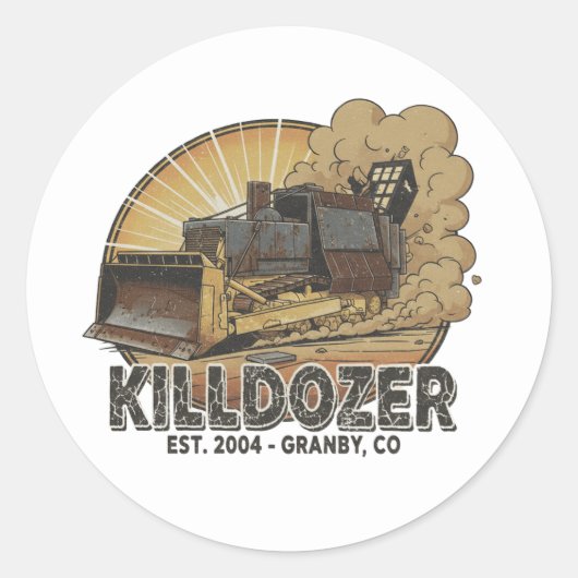 Epische Mega Killdozer Tank Slogan 2 Ronde Sticker (Voorkant)