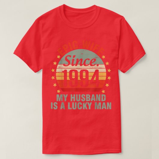 Epische vrouw sinds 1994 Mijn man is een gelukkig T-shirt (Design voorkant)